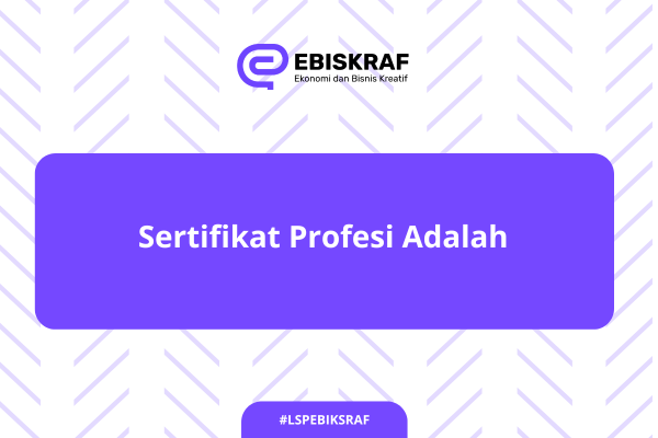 Sertifikat Profesi Adalah