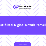 Sertifikasi Digital untuk Pemula
