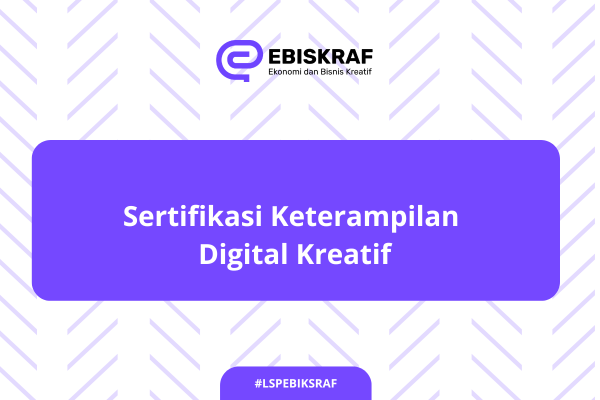 Sertifikasi Keterampilan Digital Kreatif