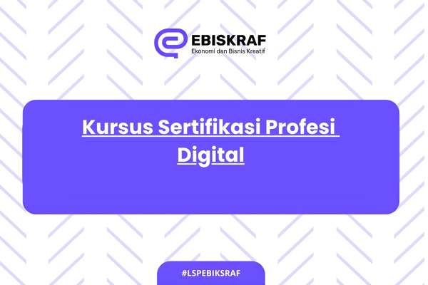 Kursus Sertifikasi Profesi Digital