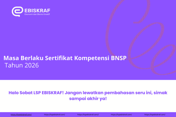 Masa Berlaku Sertifikat Kompetensi BNSP