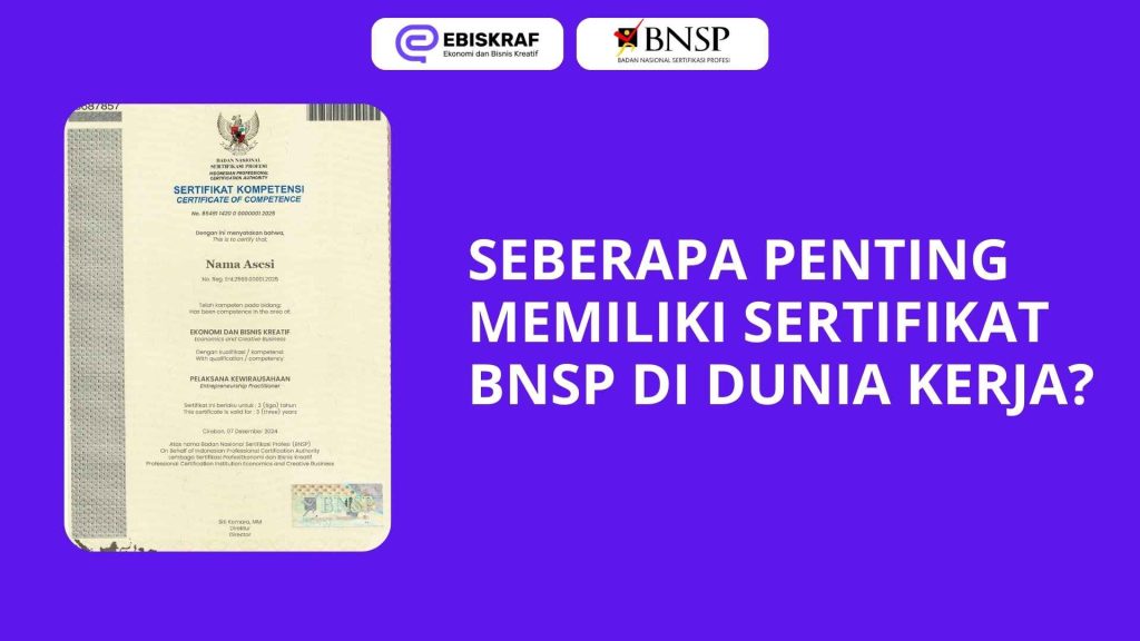 Cara Mendapatkan Sertifikat BNSP