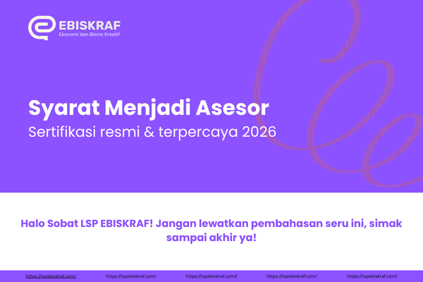 Syarat Menjadi Asesor