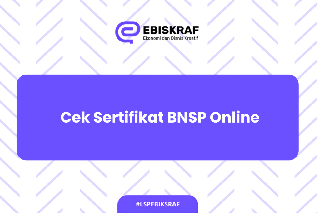Cek Sertifikat BNSP Online