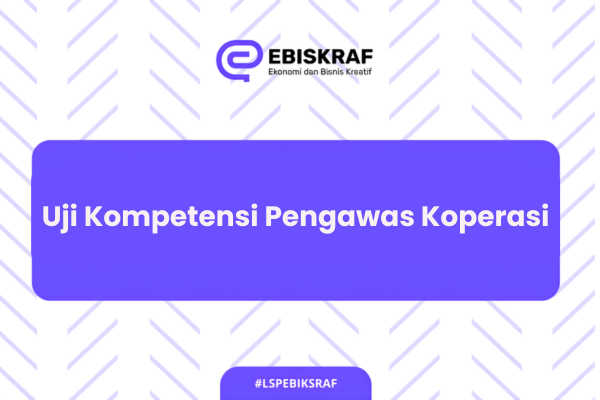 Uji Kompetensi Pengawas Koperasi