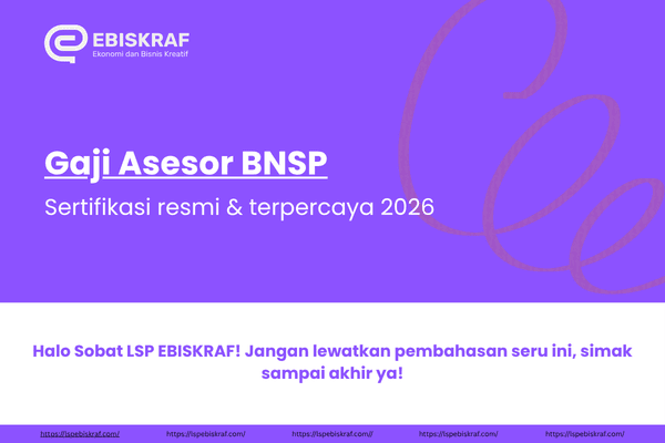 Gaji Asesor BNSP