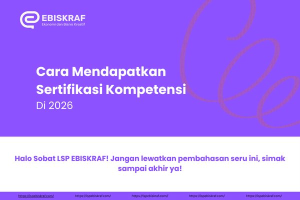 Cara Mendapatkan Sertifikasi Kompetensi Di 2026