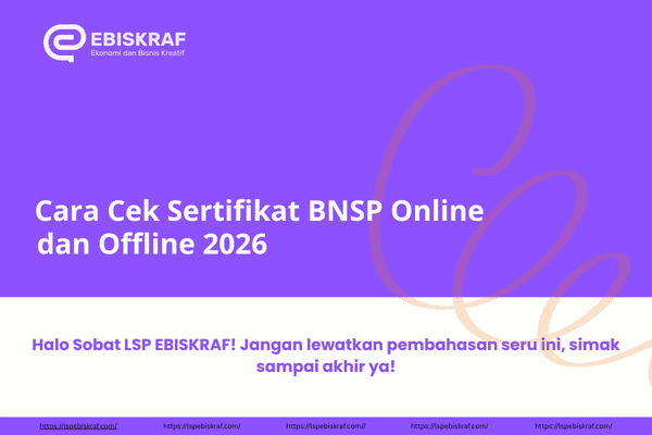 Cara Cek Sertifikat BNSP Online dan Offline 2026