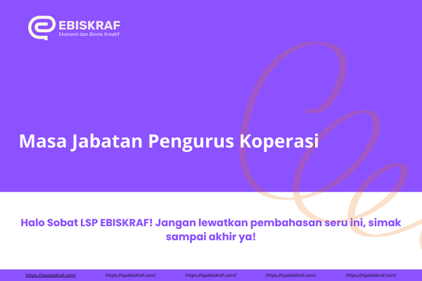Masa Jabatan Pengurus Koperasi Maksimal 5 Tahun, Ini Aturannya