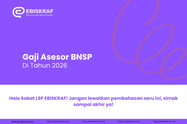 Gaji Asesor BNSP