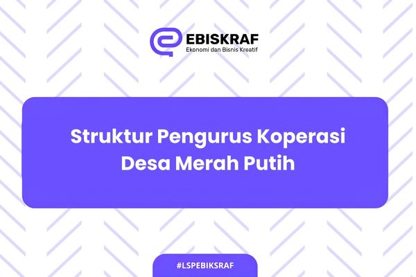 Struktur Pengurus Koperasi Desa Merah Putih