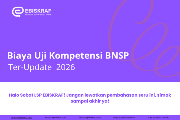 Biaya Uji Kompetensi BNSP