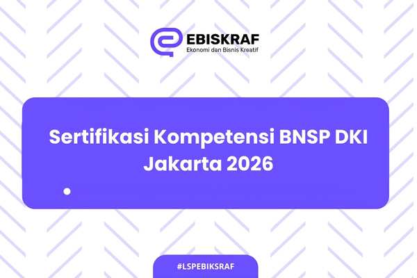 Sertifikasi Kompetensi BNSP DKI Jakarta 2026