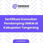 Sertifikasi Konsultan Pendamping UMKM di Kabupaten Tangerang