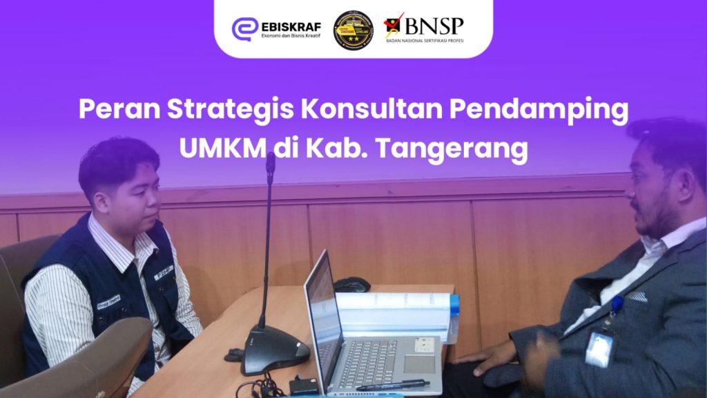 Sertifikasi Konsultan Pendamping UMKM di Kabupaten Tangerang