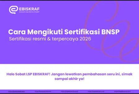 Cara Mengikuti Sertifikasi BNSP