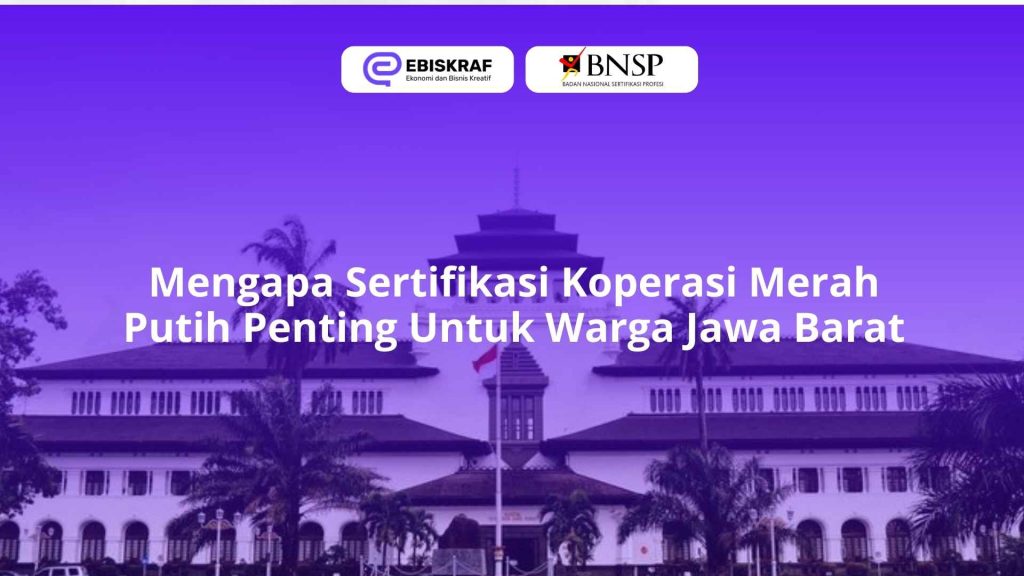 Sertifikasi Koperasi Merah Putih  Di Jawa Barat