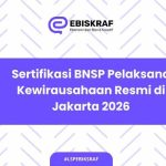 Sertifikasi BNSP Pelaksana Kewirausahaan Resmi di Jakarta 2026