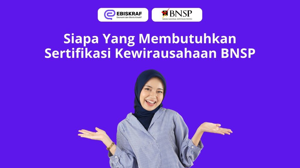 Sertifikasi Kewirausahaan BNSP Di Jawa Barat