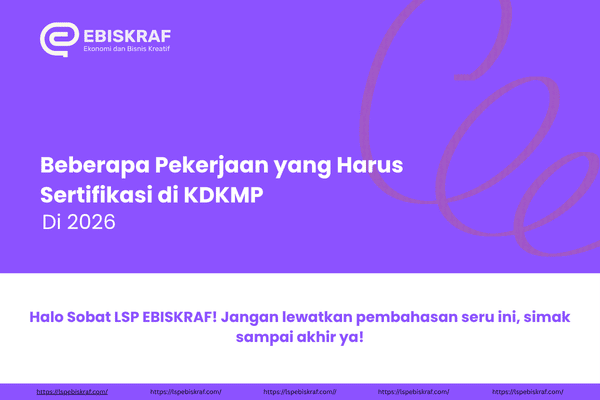Beberapa Pekerjaan yang Harus Sertifikasi di KDKMP