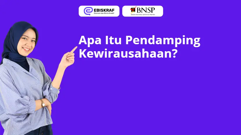 Apa Itu Pendamping Kewirausahaan?